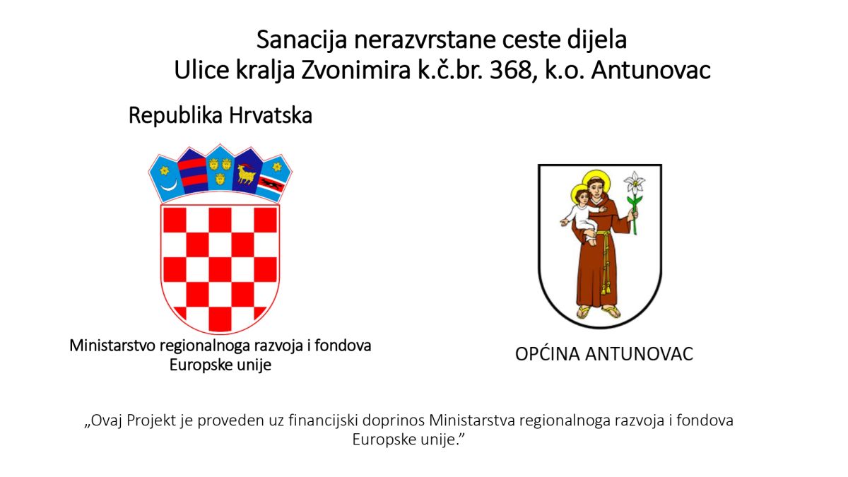 Sanacija nerazvrstane ceste dijela Ulice kralja Zvonimira k.č.br. 368, k.o. Antunovac